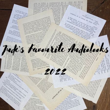 On a background of book pages: "Jude's Favourite Audiobooks 2022".