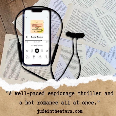On a backdrop of book pages, an iPhone with the cover of Integrity by E.J. Noyes, narrated by Abby Craden. At the bottom of the image, a strip of torn paper with a quote: "A well-paced espionage thriller and a hot romance all at once." and a URL: judeinthestars.com.
